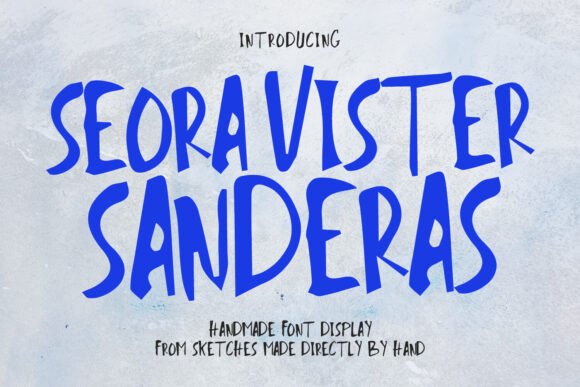 Seora Vister Sanderas: A Hand-Drawn Typeface for Editorial Design